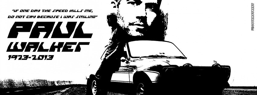 Paul Walker RIP Tribute Facebook cover
