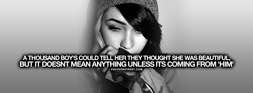 A Thousand Boys Could Tell Her Shes Beautiful Quote Facebook cover