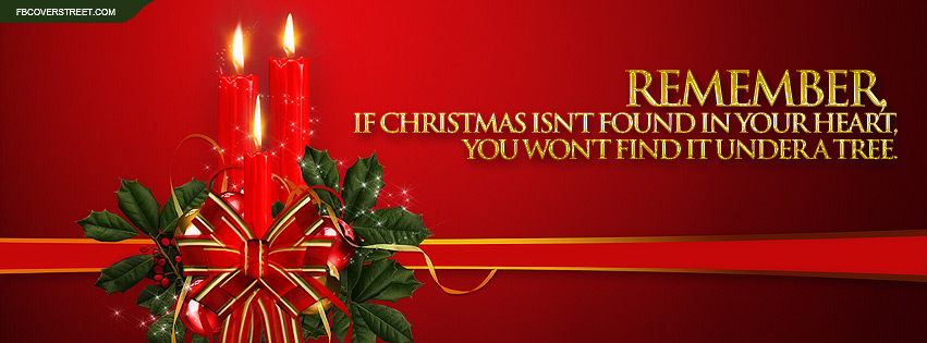If Christmas Isnt In Your Heart Quote Facebook cover