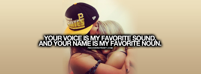My Favorite Sound Quote Facebook cover