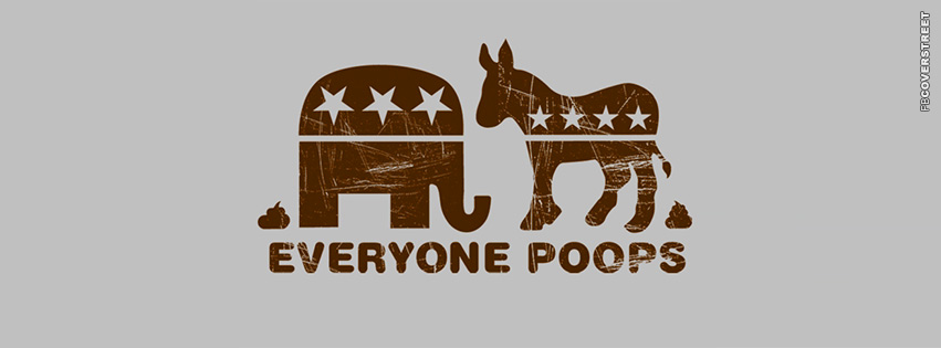 Everyone Poops Were All The Same  Facebook Cover