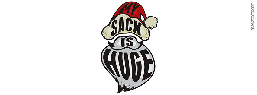 My Sack Is Huge  Picture