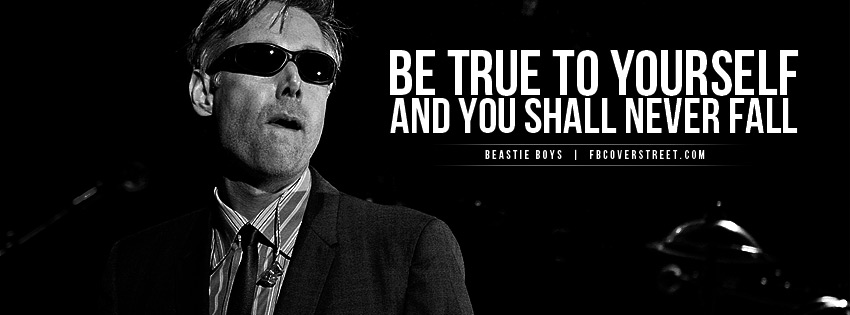 Adam Yauch Be True To Yourself Quote Wallpaper