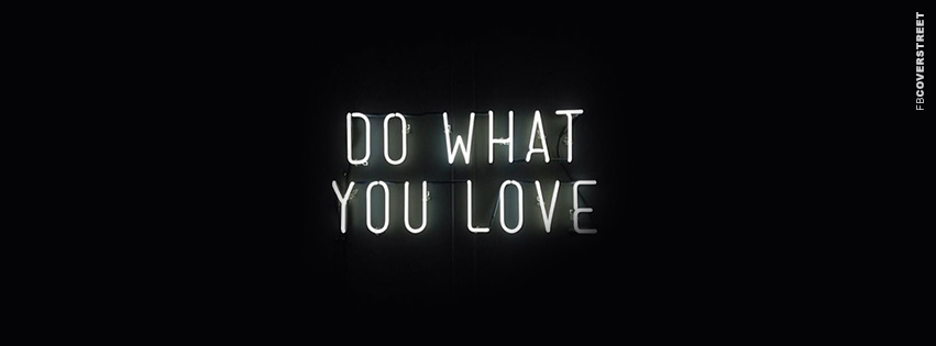 Do What You Love Neon Sign  Wallpaper