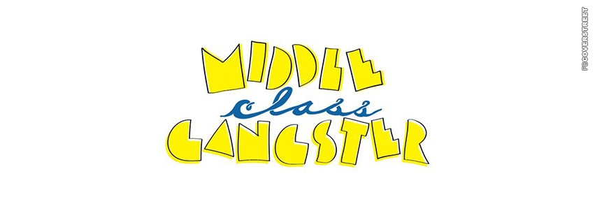 Middle Class Gangster  Picture