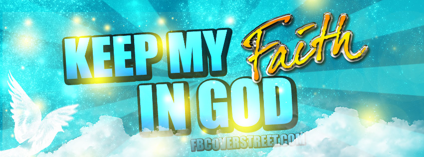 Keep My Faith In God Wallpaper