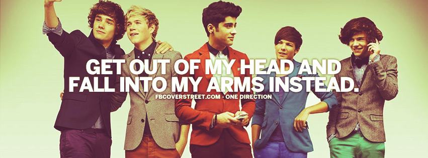 Get Out of My Head One Direction Quote Wallpaper