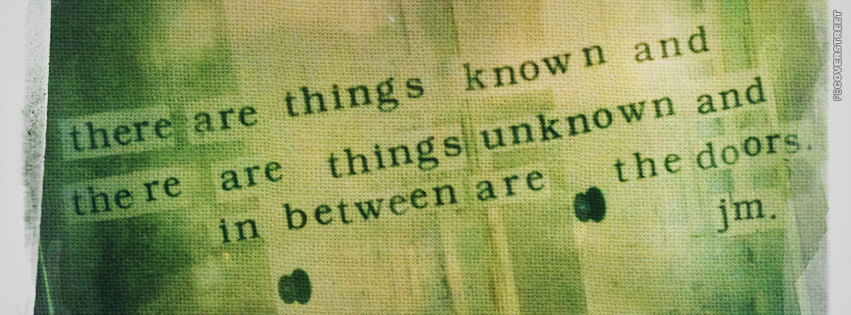There are Things Known Quote  Picture