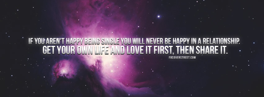 If Your Arent Happy Being Single Quote Picture