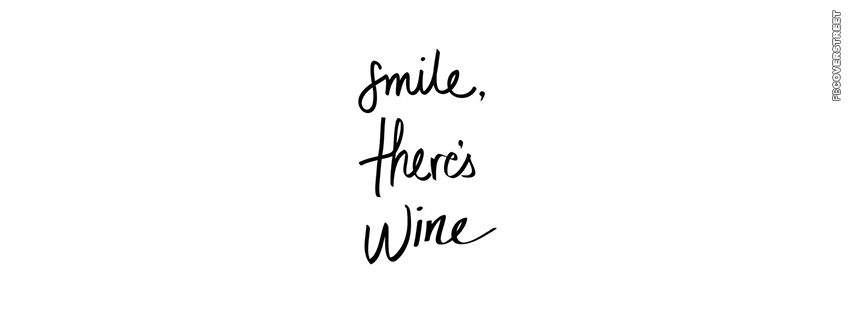 Smile Theres Wine  Picture