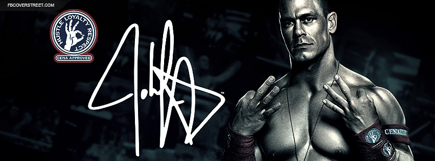 John Cena Hustle Loyalty Respect Picture