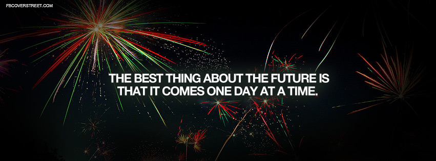 The Best Thing About The Future Quote Wallpaper