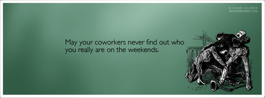 Never Find Out Who You Are On The Weekends Wallpaper