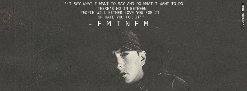 I Say What I Want Eminem Quote  Wallpaper