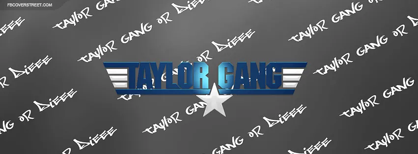 Taylor Gang 3 Facebook cover